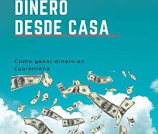 10 formas efectivas de ganar dinero desde casa guia definitiva para emprendedores